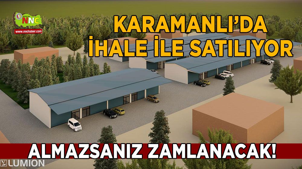 Karamanlı'da sanayi dükkanlarının 2. ihalesi yapılacak