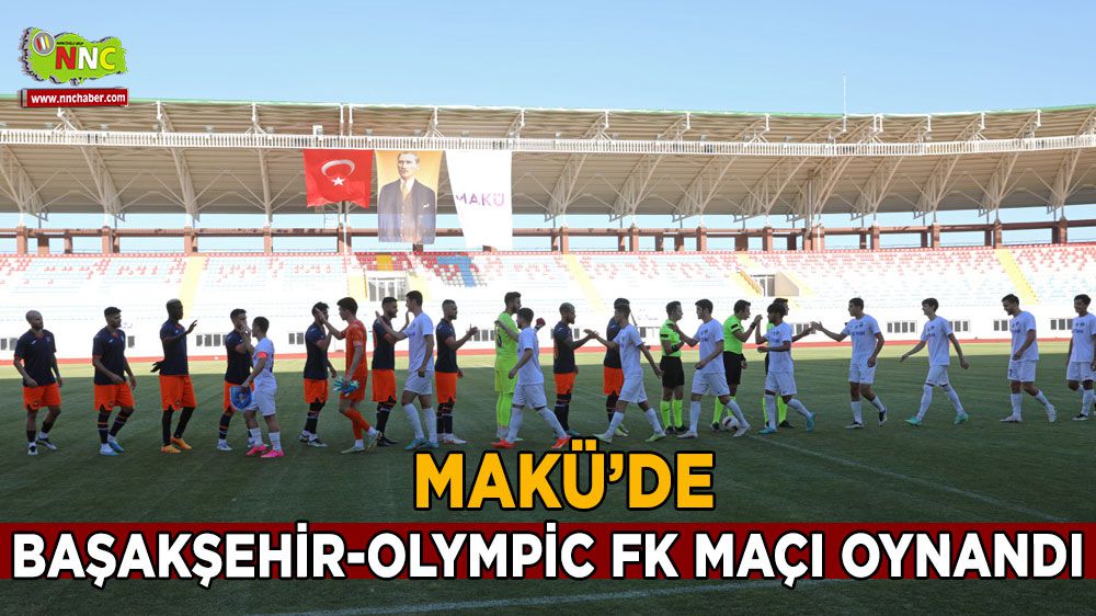 Makü'de Başakşehir-Olympic FK maçı oynandı