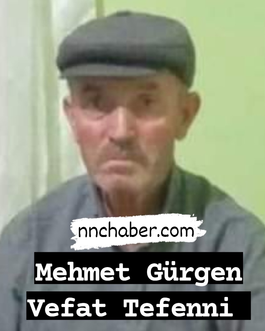 Tefenni Vefat  Mehmet Gürgen 