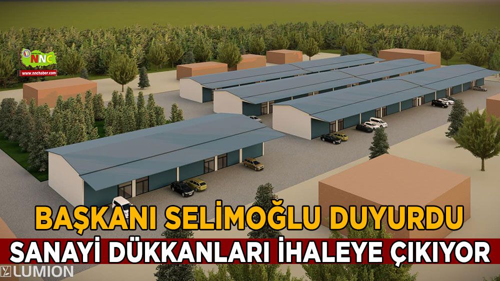Başkanı Selimoğlu duyurdu Sanayi dükkanları ihaleye çıkıyor