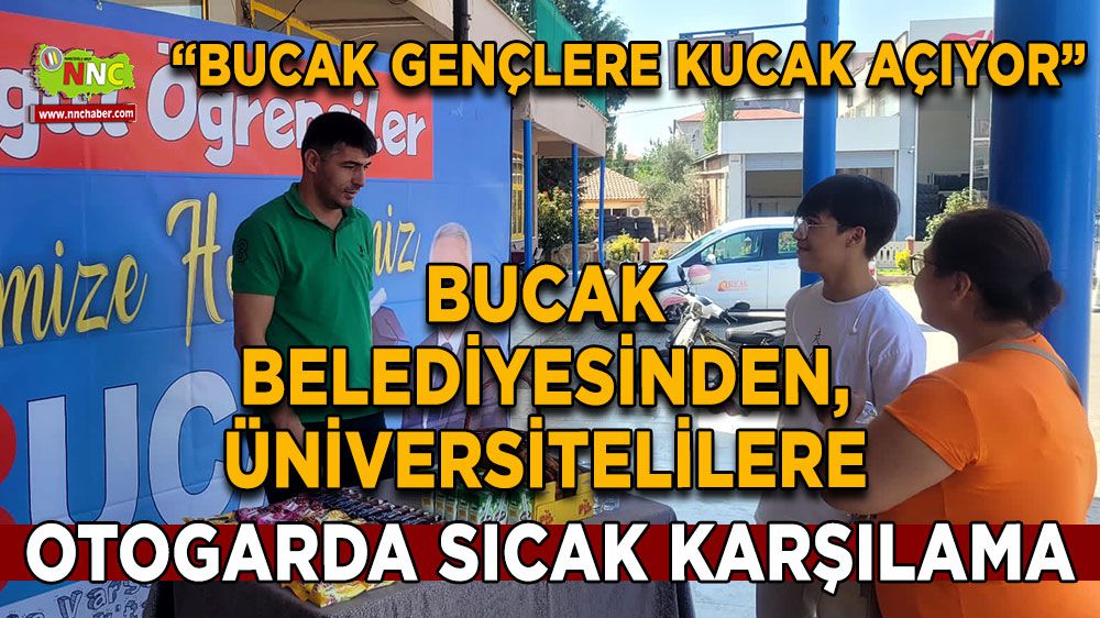 Bucak Belediyesi, Yeni Üniversiteli Gençleri Sıcak Karşılama ve Destekleme İnisiyatifiyle Ağırlıyor