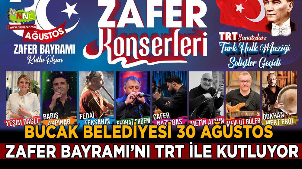 Bucak'ta 30 Ağustos Zafer Bayramı TRT Konseriyle Kutlanacak