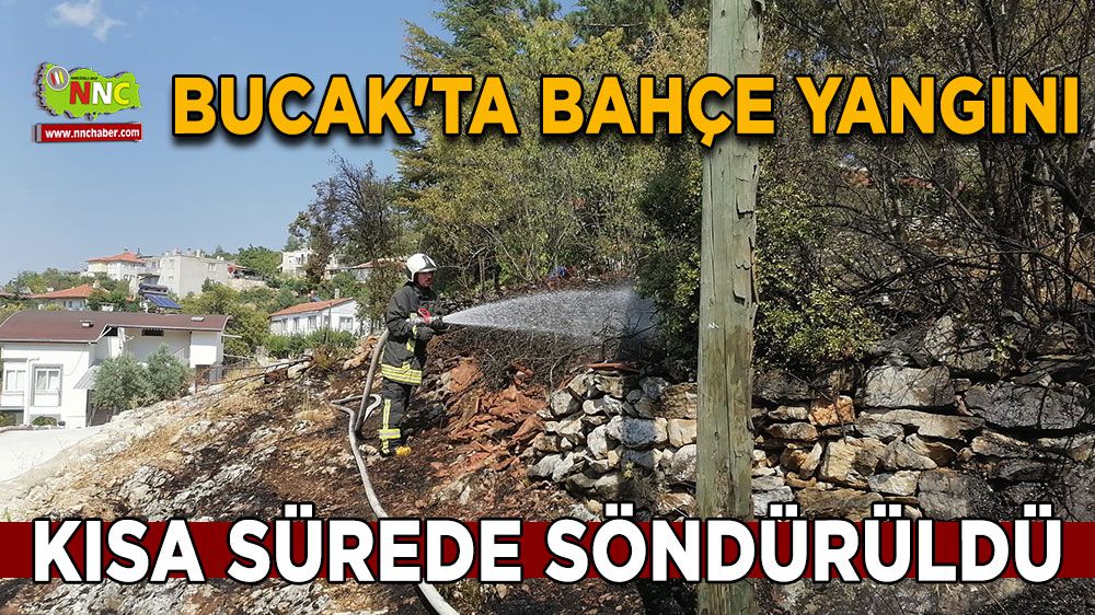 Bucak'ta bahçe yangını