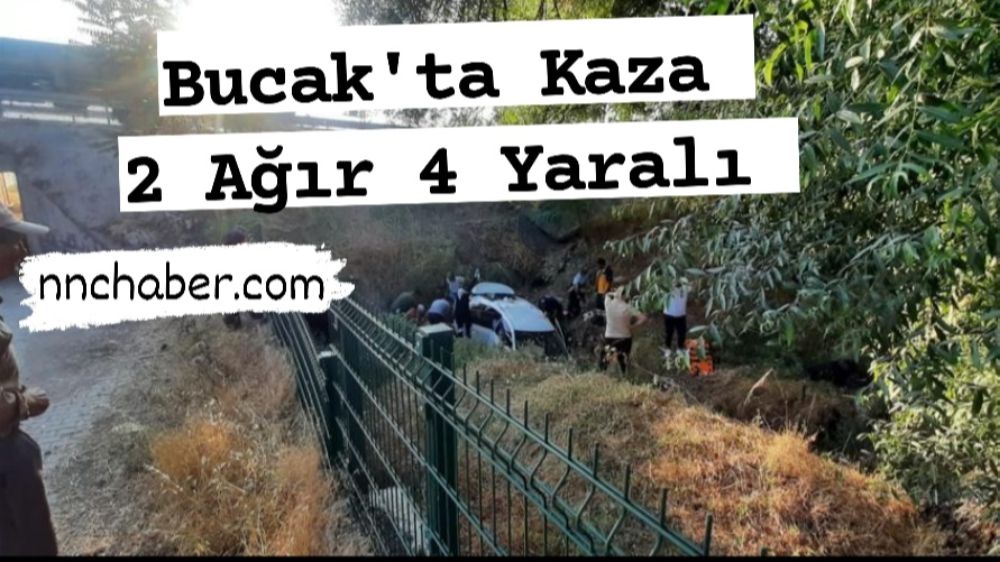 Bucak'ta Kaza  Araç Dereye Uçtu 4 Yaralı 