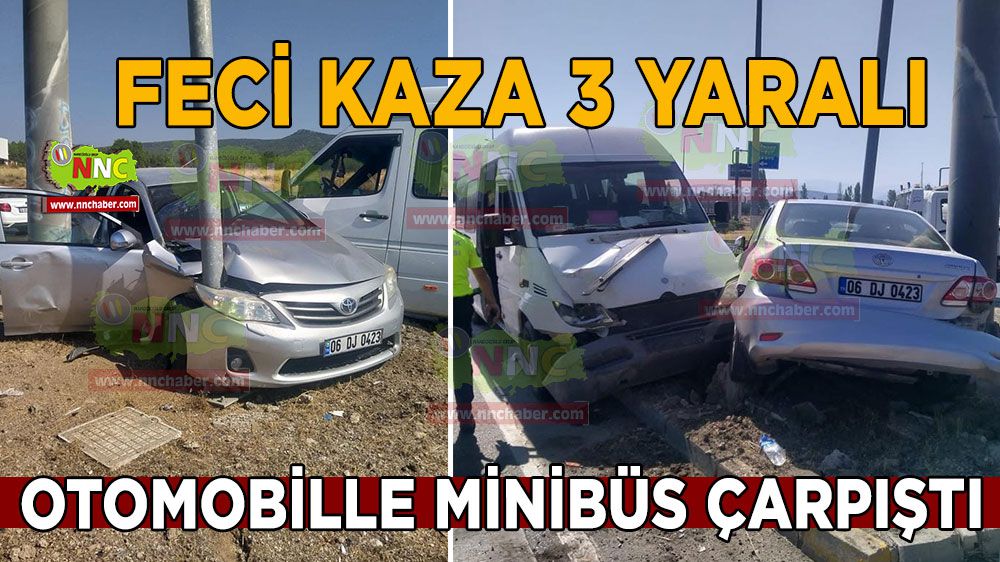 Burdur Çavdır'da Otomobil-Minibüs Kaza: 3 Yaralı