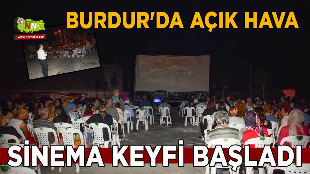 Burdur'da açık hava sineması: Barış Akarsu Merhaba