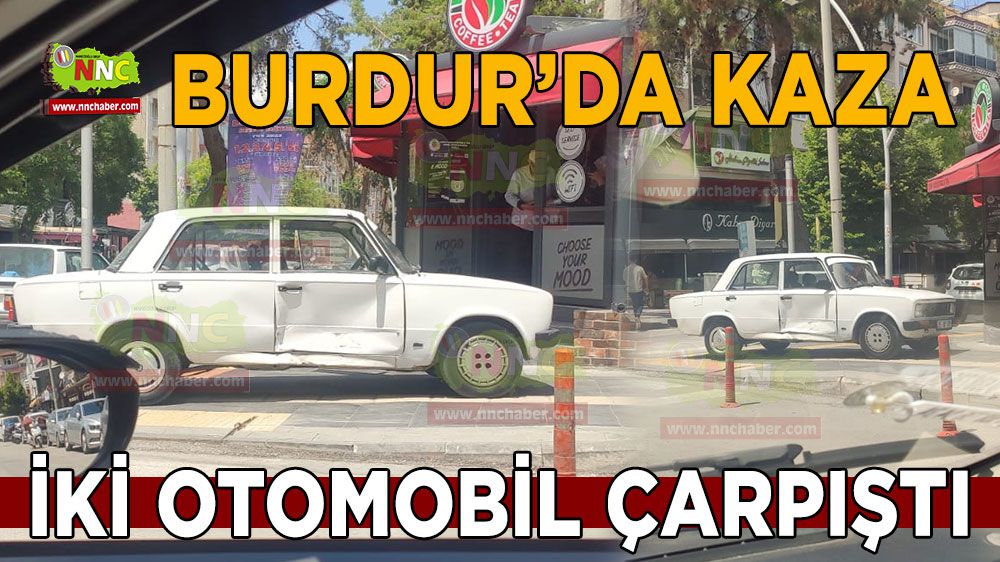 Burdur'da iki araç çarpıştı