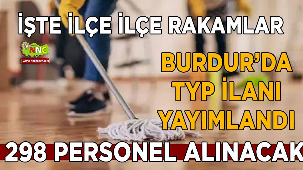 Burdur'da TYP ile 298 personel alımı yapılacak İŞKUR yayımladı