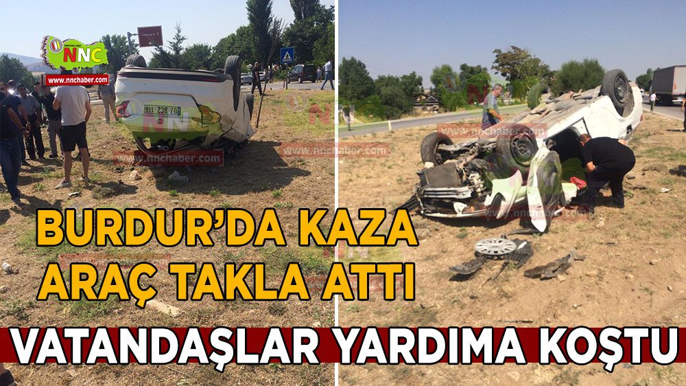 Burdur İnsuyu kavşağında otomobil takla attı