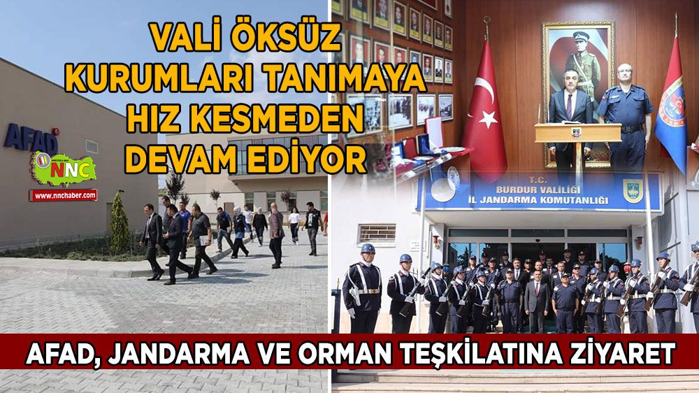 Burdur Valisi Türker Öksüz, Kurum Ziyaretlerine Hız Kesmeden Devam Ediyor