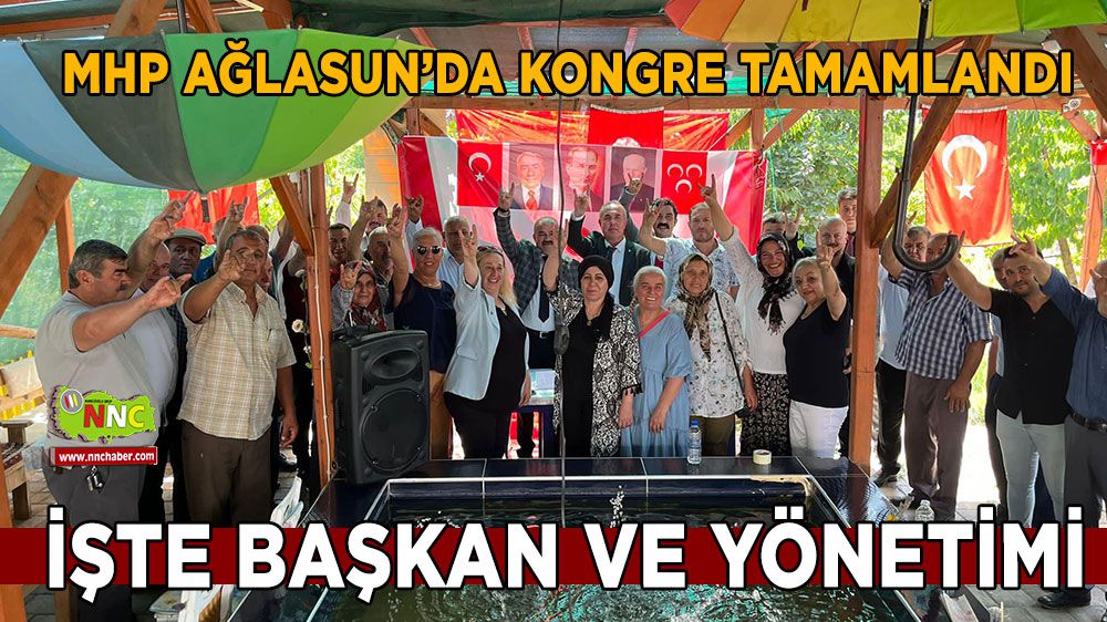 MHP Ağlasun İlçe Başkanlığında kongre tamamlandı Başkan Mustafa Ayyıldız