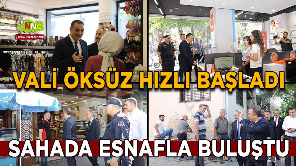 Yeni Burdur Valisi Türker Öksüz, Esnaf Ziyaretleriyle Göreve Başladı