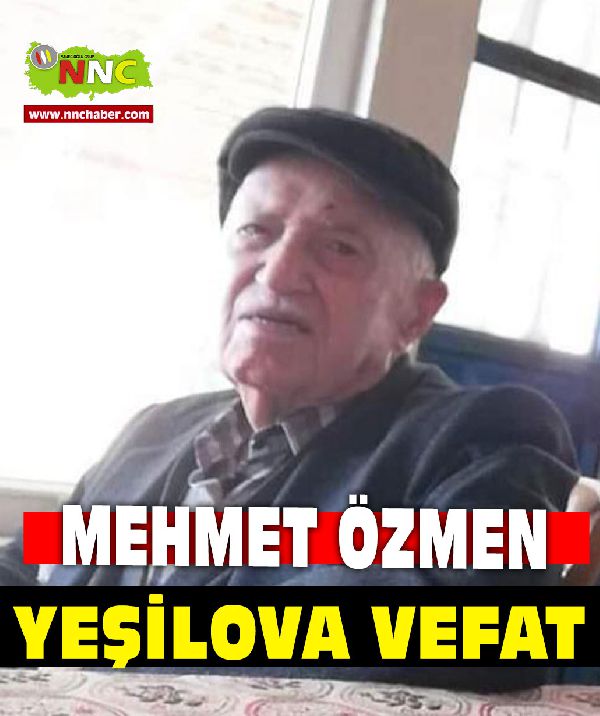 Yeşilova Vefat Mehmet Özmen 