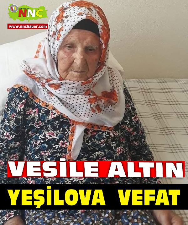 Yeşilova Vefat Vesile Altın