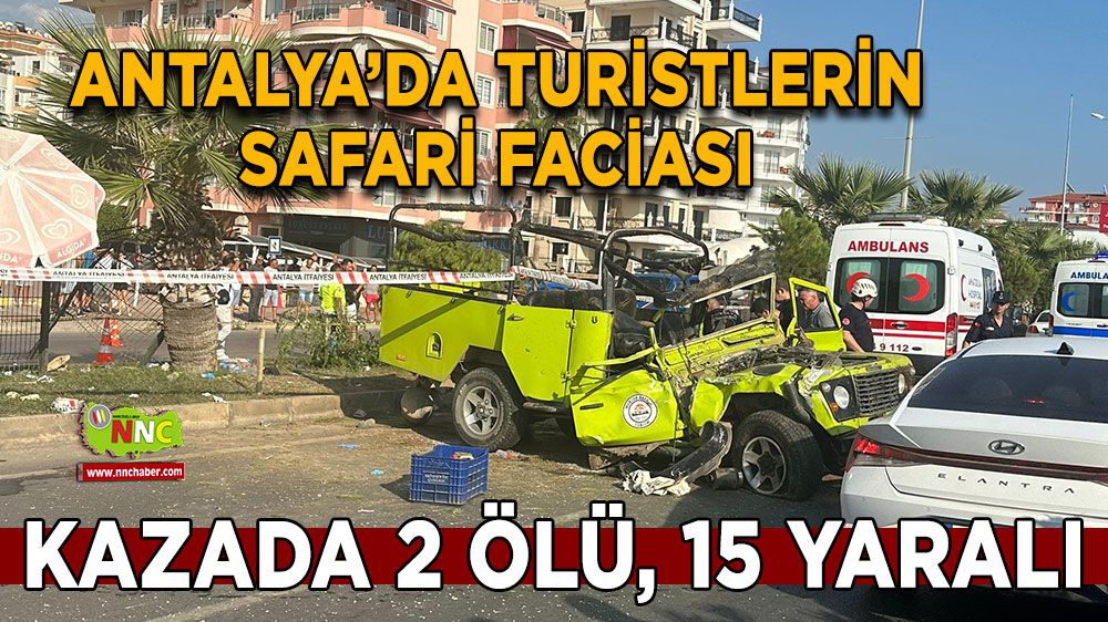 Antalya'da dehşet 2 ölü 15 yaralı