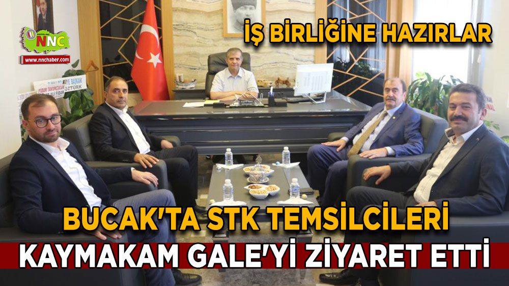 Bucak'ta STK Temsilcilerinden Kaymakam Bayram Gale'ye Ziyaret