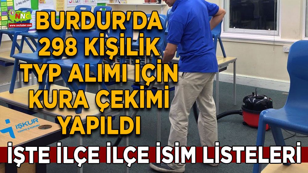 Burdur'da 298 kişilik TYP alımı için kura çekimi yapıldı