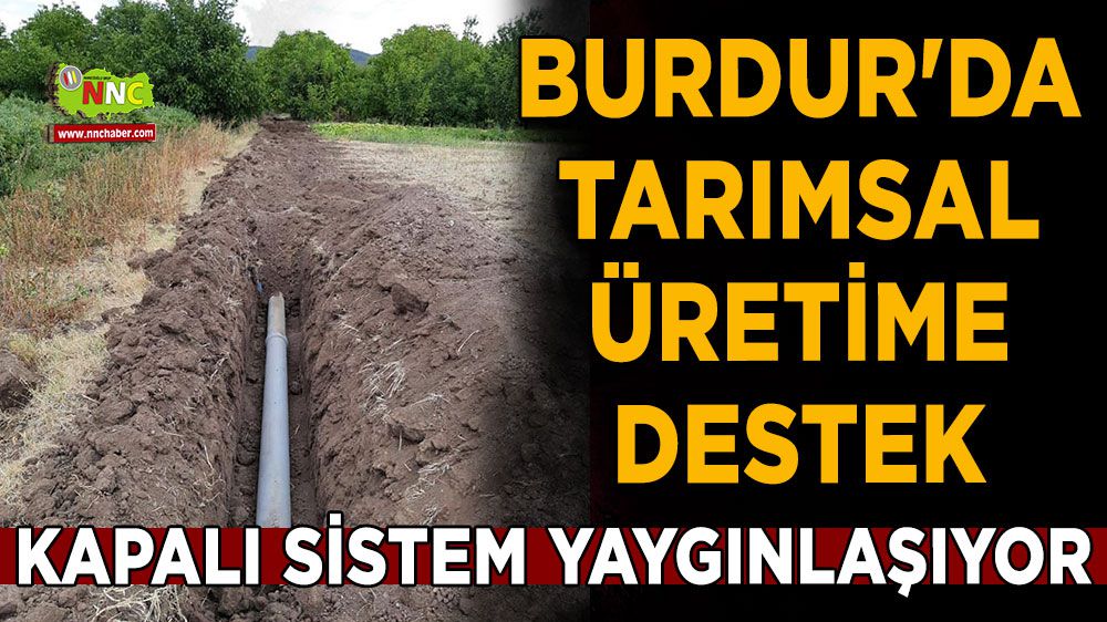 Burdur'da tarımsal üretime destek