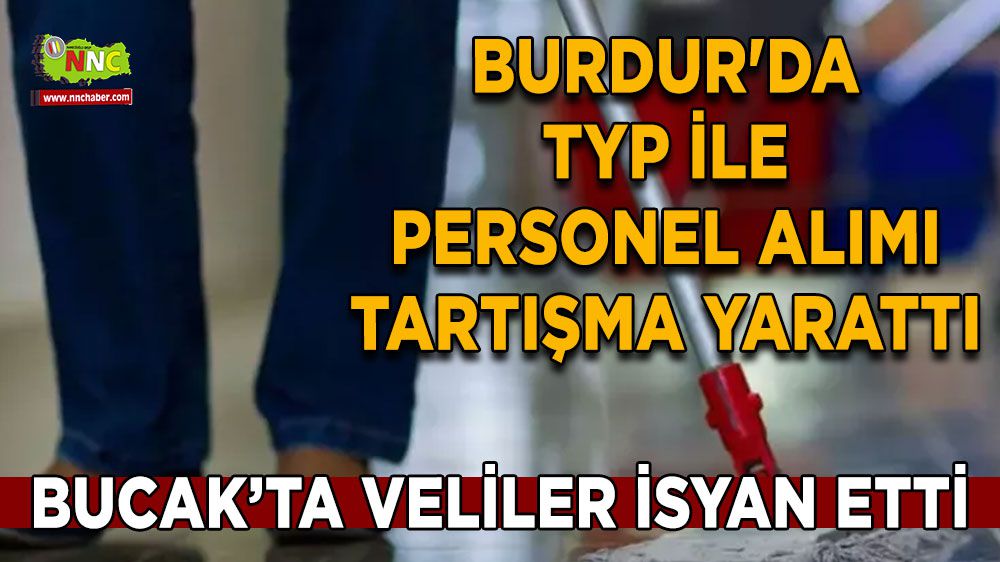 Burdur'da TYP ile personel alımı Bucak'ta yetersiz kaldı