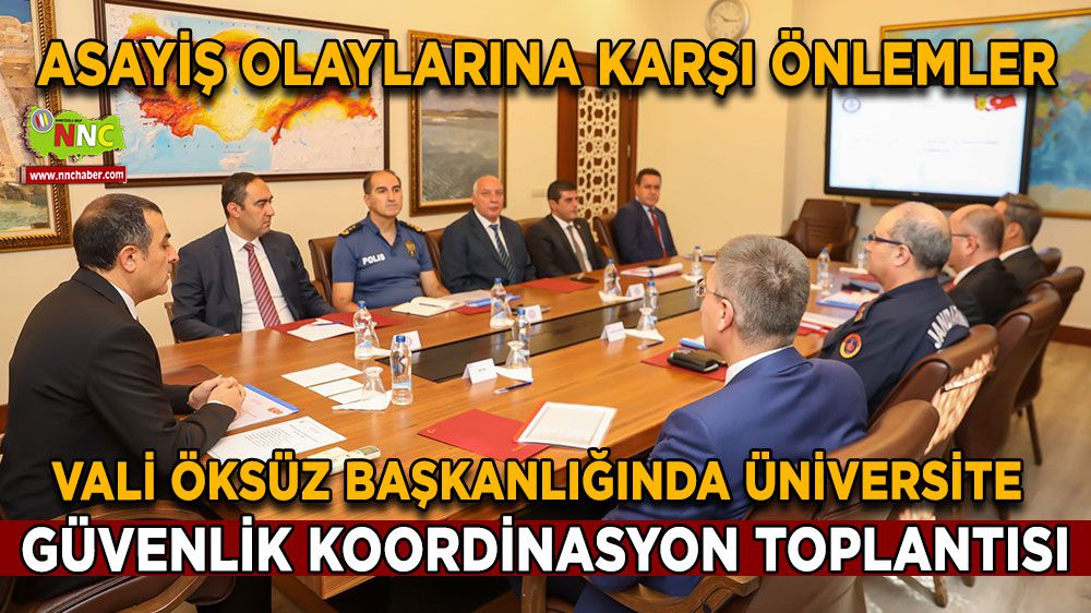Burdur Üniversitesi'nde güvenlik toplantısı: Asayiş olaylarına karşı önlemler alındı