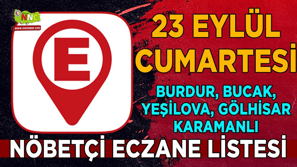 Burdur ve ilçelerinde bugünün nöbetçi eczaneleri