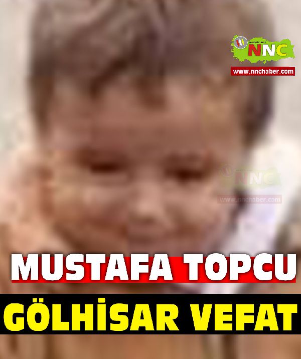 Gölhisar Trafik Kazası  Vefat Mustafa Topcu