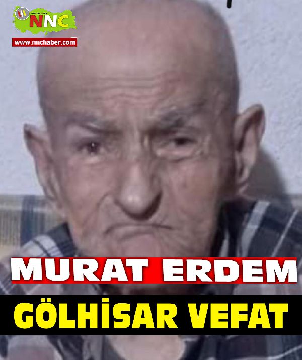 Gölhisar Vefat Murat Erdem 