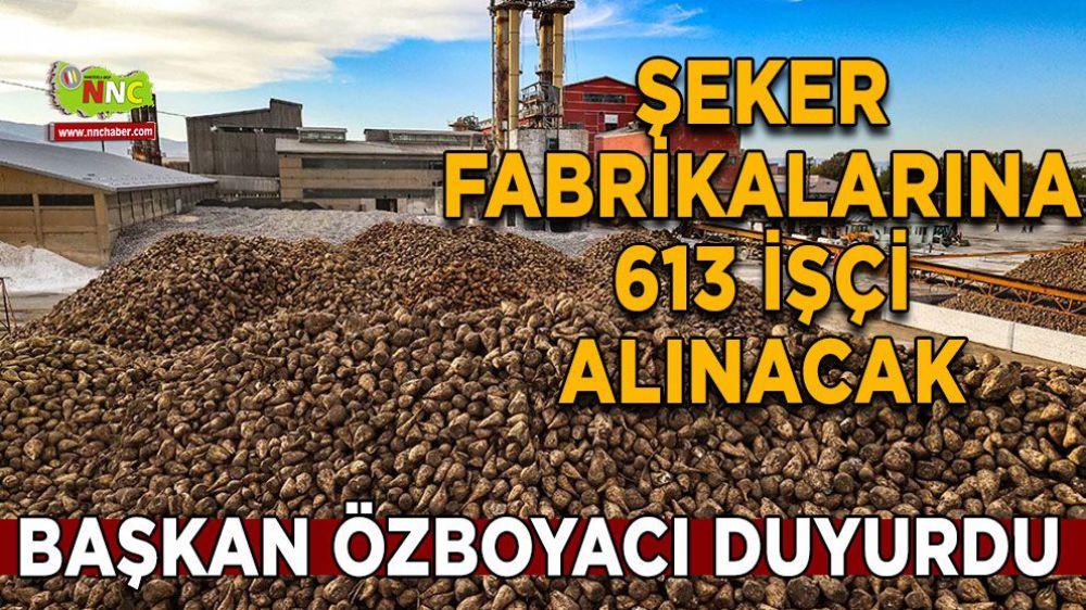 Türkşeker Hangi Fabrikalarda işçi Alacak