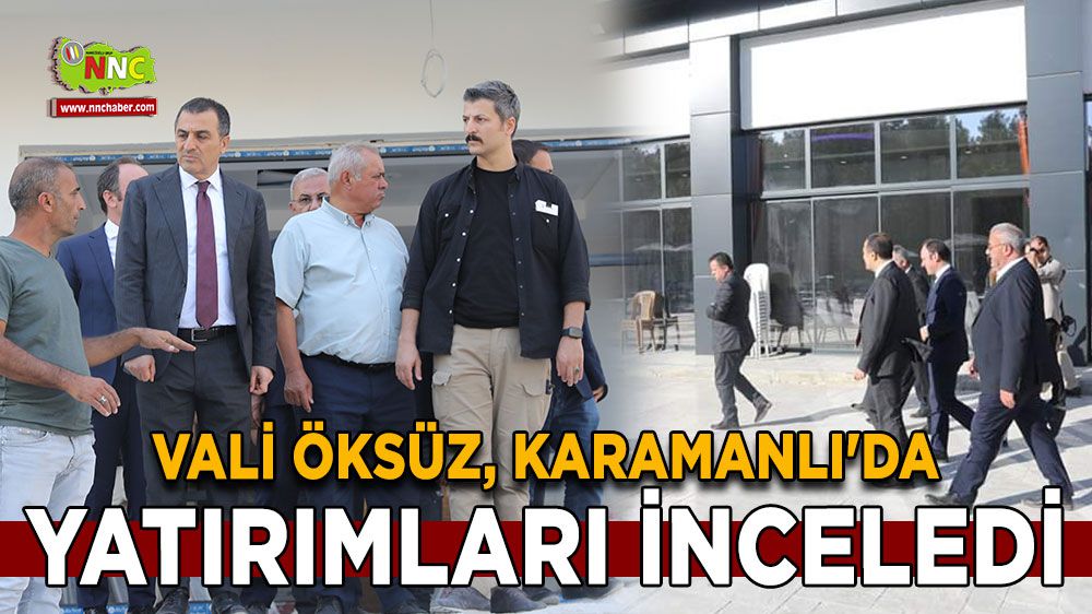 Vali Türker Öksüz, Karamanlı'da