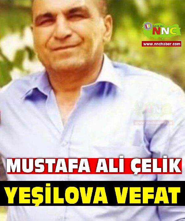 Yeşilova Vefat Mustafa Ali Çelik