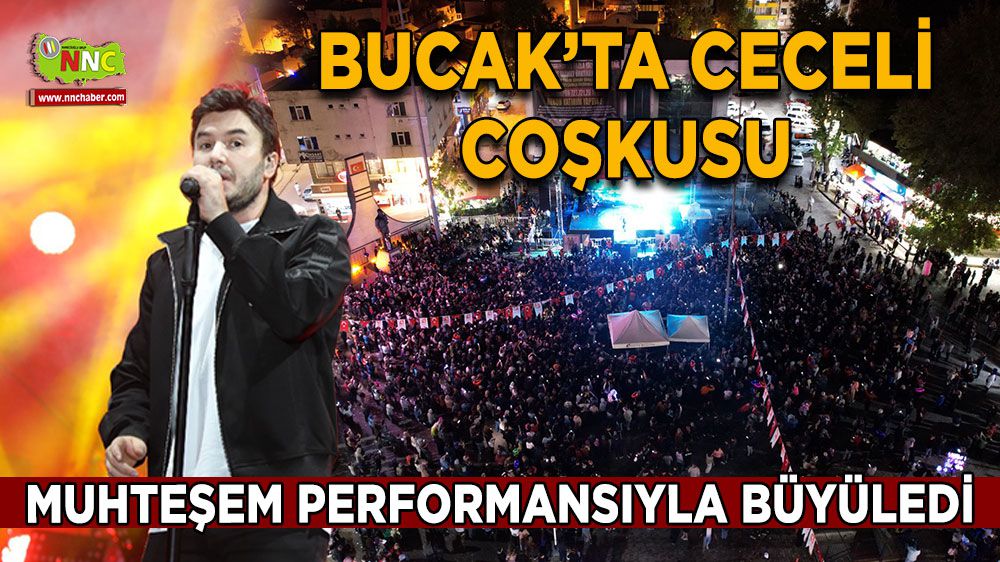 Bucak'ta Mustafa Ceceli rüzgarı esti