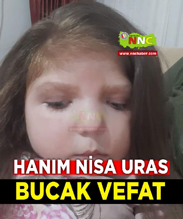 Bucak Vefat Hanım Nisa Uras