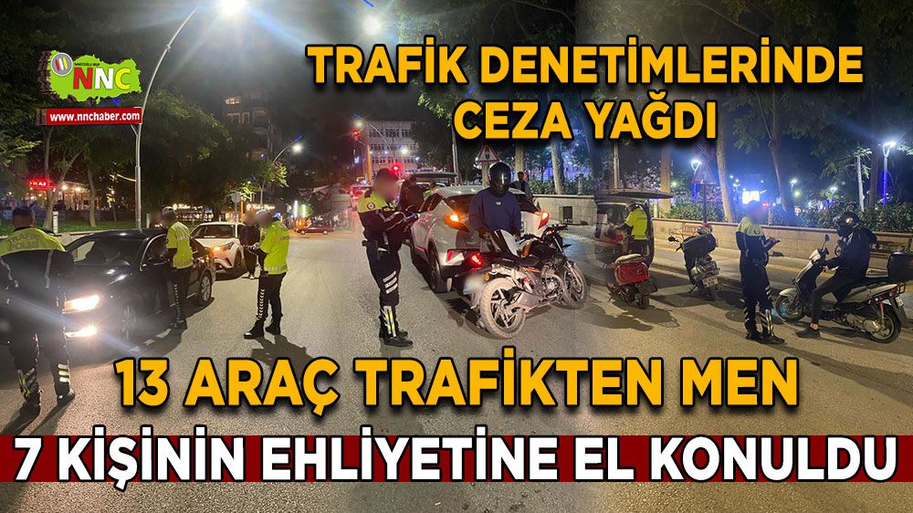 Burdur'da trafikte kural ihlali yapanlara ceza yağdı