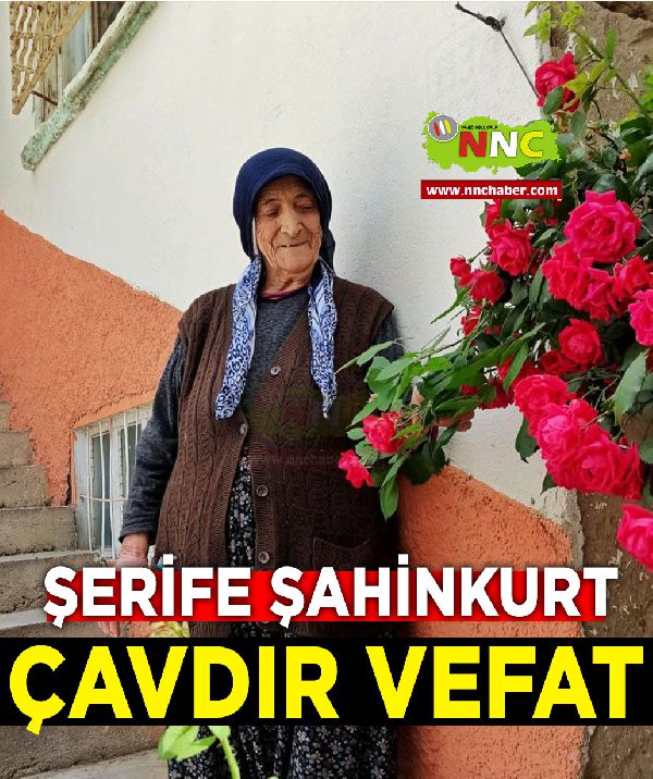 Çavdır Vefat Şerifa Şahinkurt