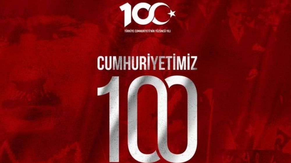  “Cumhuriyetimizin 100. yılı kutlu olsun”