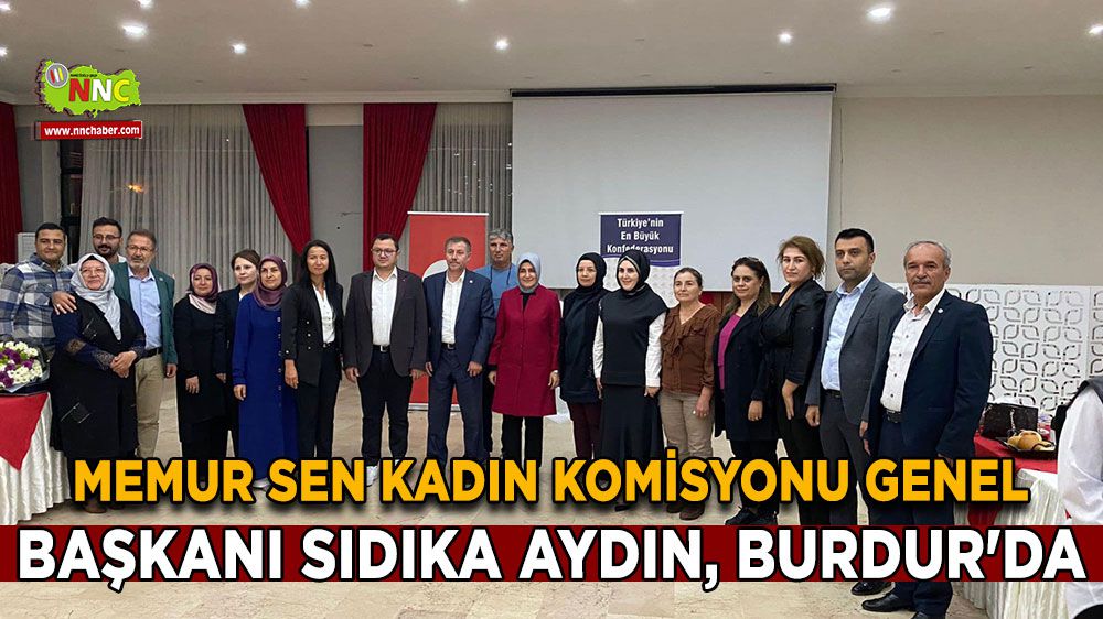 Genel Başkan Sıdıka Aydın, Burdur'da