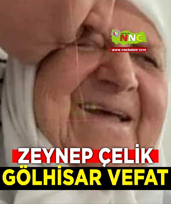 Gölhisar Vefat Zeynep Çelik