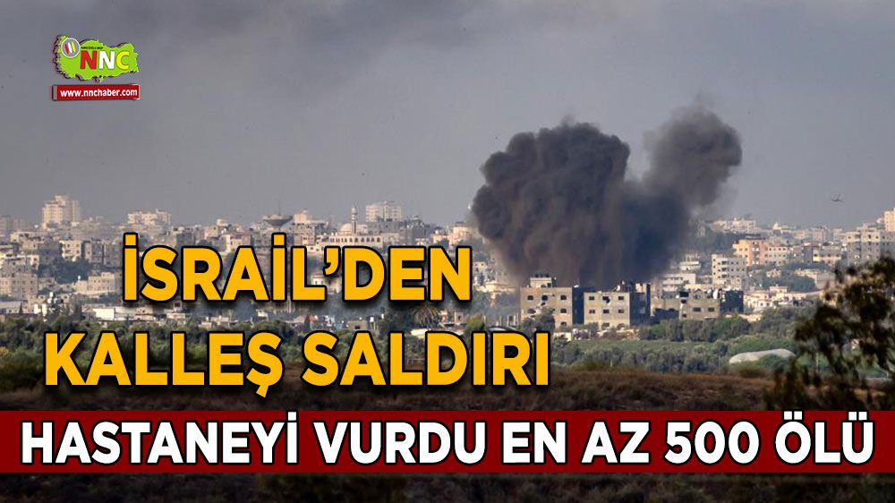 İsrail, Gazze'deki hastaneyi vurdu: En az 500 ölü