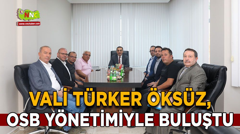 Vali Türker Öksüz, OSB'den bilgi aldı