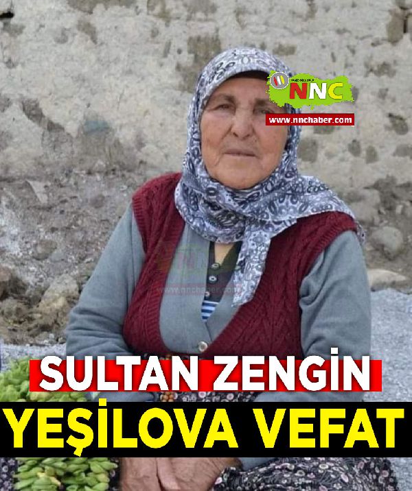 Yeşilova Vefat Sultan Zengin 