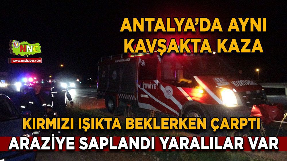 Antalya'da o adreste kazalar durulmuyor, çarpışma sonucu 3 yaralı