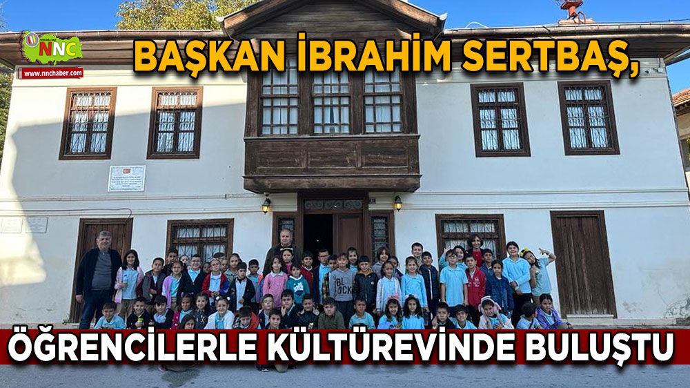 Başkan İbrahim Sertbaş, öğrencilerle kültürevinde buluştu