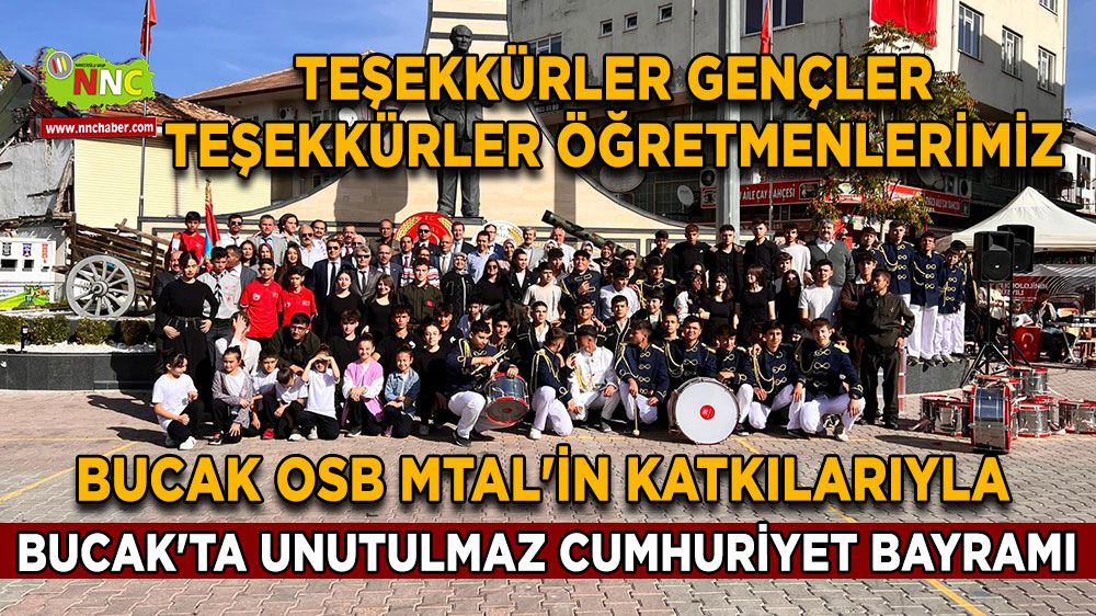 Bucak OSB MTAL'in katkılarıyla Bucak'ta unutulmaz Cumhuriyet Bayramı