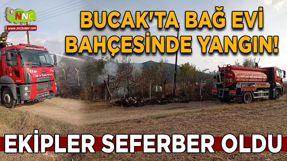 Bucak'ta bağ evi bahçesinde yangın!