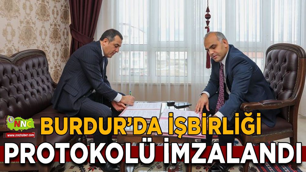 Burdur'da Denetimli Serbestlik işbirliği protokolü imzalandı