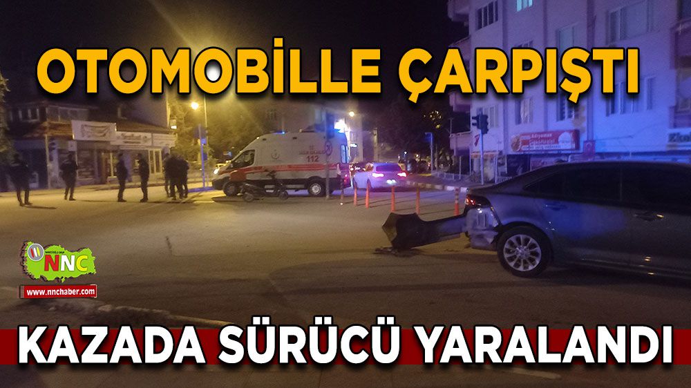 Burdur'da kaza 1 yaralı! Motosikletle çarpıştı