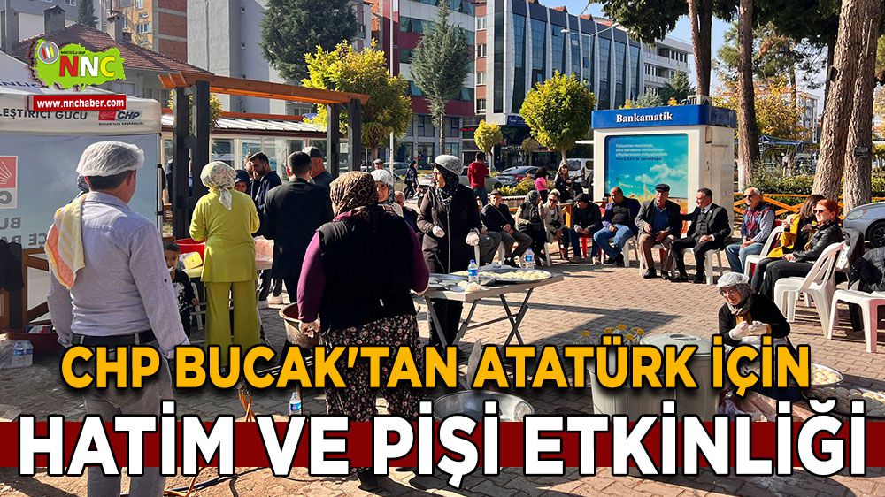CHP Bucak'tan Atatürk için hatim ve pişi etkinliği