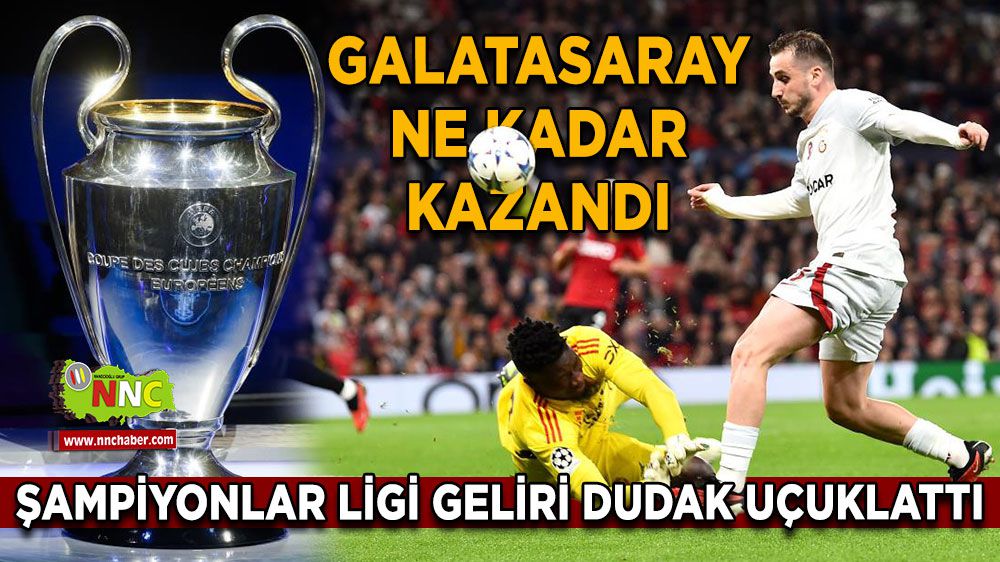 Galatasaray'a dudak uçuklatan kazanç! 4 puanla ne kadar kazandı