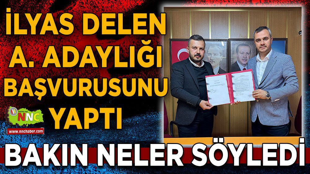 Kocaaliler' de, İlyas Delen aday adaylık başvurusunu yaptı