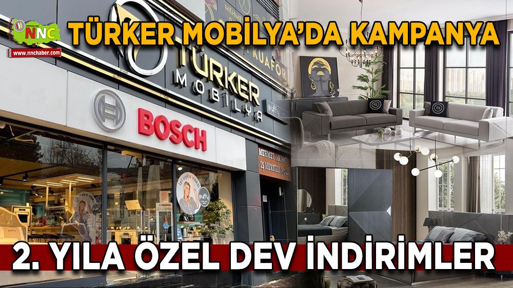 Türkerler Mobilya 2. yıla özel dev kampanya